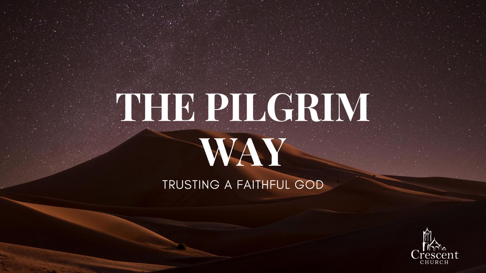The Call to be a Pilgrim