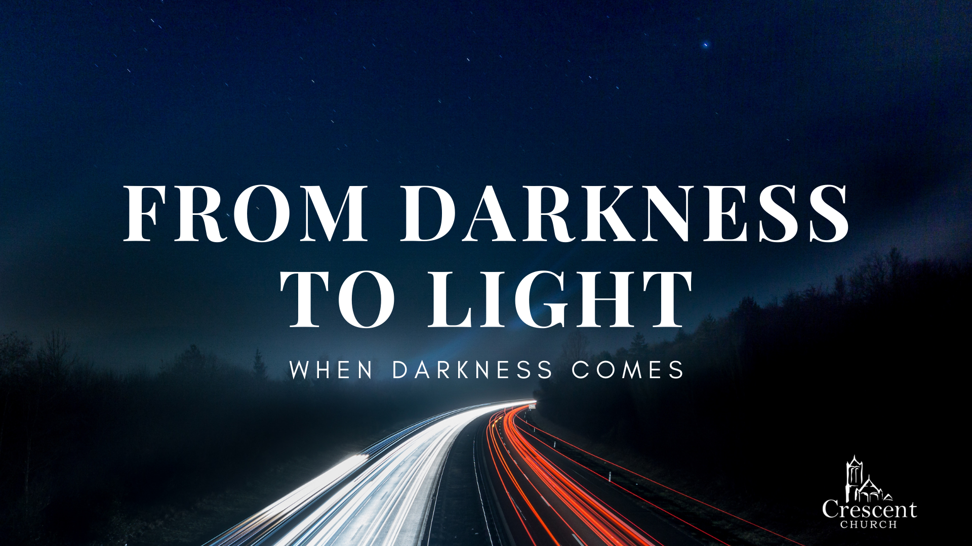 When Darkness Comes