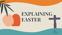 Explaining Easter