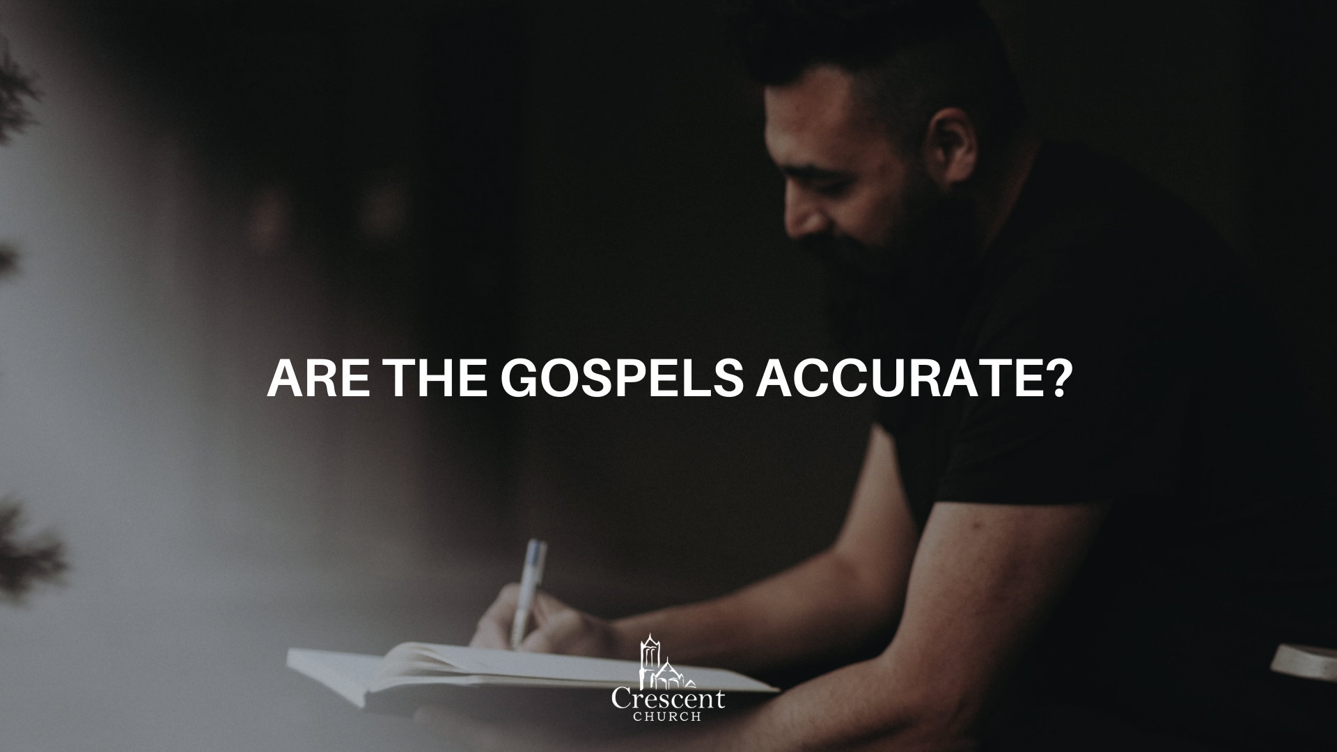 Are the Gospels accurate?